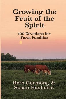 Growing the Fruit of the Spirit