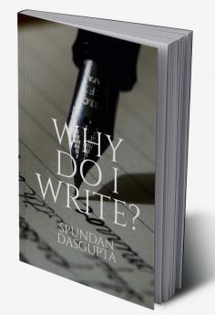 WHY DO I WRITE?