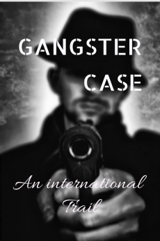 Gangster case : An international game