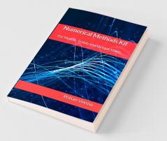 NUMERICAL METHODS KIT: FOR MATLAB SCILAB AND OCTAVE USERS