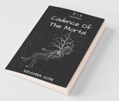 Cadence Of The Mortal