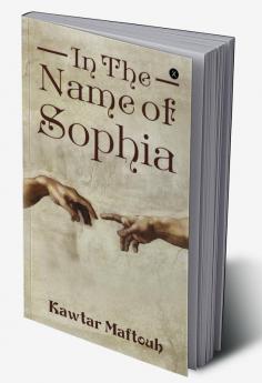 In The Name Of Sophia
