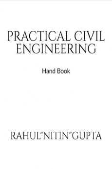 Practical Civil engineering Hand Book