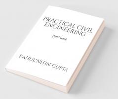 Practical Civil engineering Hand Book