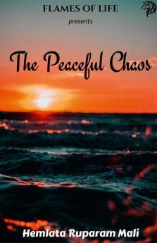 The Peaceful Chaos