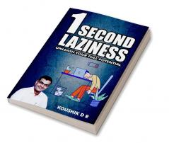 1 SECOND LAZINESS