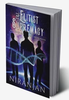 The Elitist Supremacy : Book One of the Elite and the Rogue