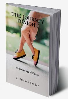 The Journey Tonight : An Anthology of Poems