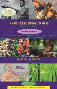 A Complete Guide To M.C.Q (Social Science) : Class 9 [C.B.S.E And N.C E.R.T]