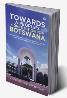 Towards a People's Constitution for Botswana