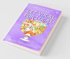 Get Vocal For Local: How To Develop A Successful Regional Digital Marketing Strategy For The Indian Market