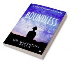 Boundless : A Collection of Poems