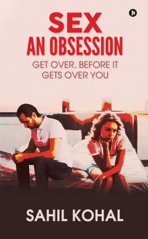 Sex — An Obsession