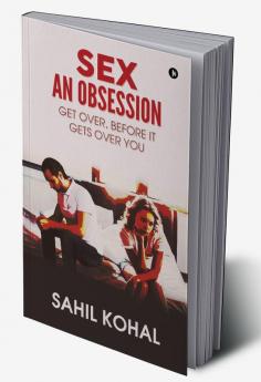 Sex — An Obsession