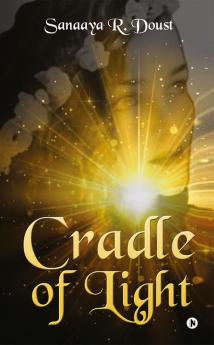 Cradle of Light