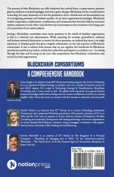 Blockchain Consortiums - A Comprehensive Handbook: Analyzing The Business Model Of The Future