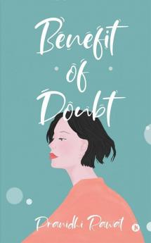 Benefit Of Doubt