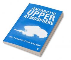 Antarctic Upper Atmosphere