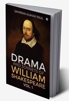 Drama and Sonnets of William Shakespeare vol. 1