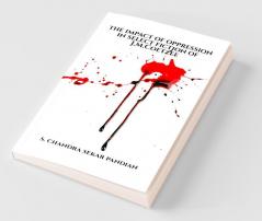 The Impact Of Oppression In Select Fiction Of J.M.Coetzee