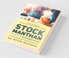 Stock Manthan: The Hunt For Multi-Bagger Stocks