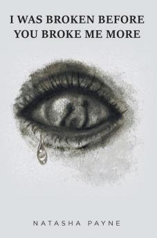 I Was Broken Before You Broke Me More