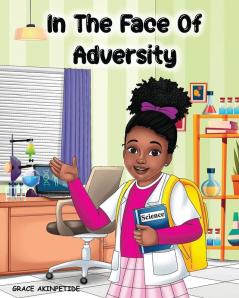 In the Face of Adversity