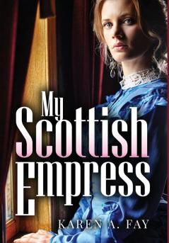 My Scottish Empress