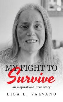 My Fight To Survive