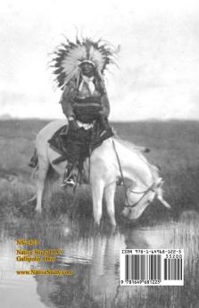 Northern Cheyenne Tongue River Montana 1904 - 1932 Census: 1904-1916 Volume I With Illustrations