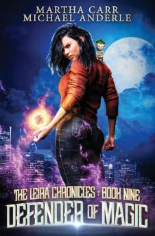 Defender of Magic: 9 (The Leira Chronicles)