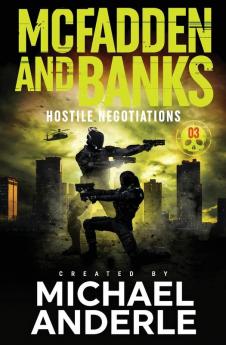 Hostile Negotiations: 3 (McFadden and Banks)