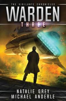 Warden: 3 (The Vigilante Chronicles)