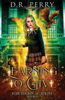 Learning to Give: 4 (Hawthorn Academy)