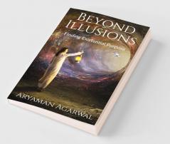 Beyond Illusions