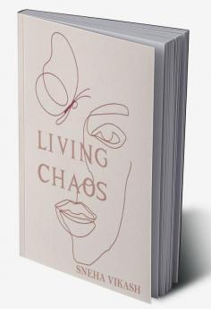 Living Chaos