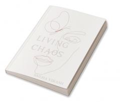 Living Chaos