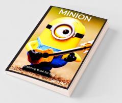 Minion: Coloring Book for Kids : Coloring Books for Kids below Age 5 to color their favorite Characters