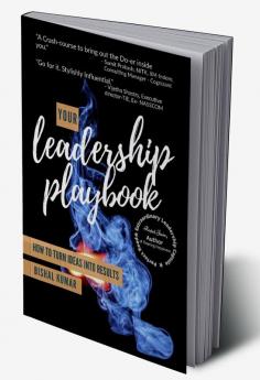 Your Leadership Playbook : How to turn ideas into results