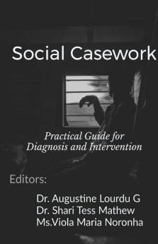 Social Casework: Practical Guide For Diagnosis And Intervention