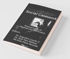 Social Casework: Practical Guide For Diagnosis And Intervention