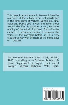 Reconsidering The Subaltern In Three Plays Of Mahesh Dattani: Final Solutions Dance Like A Man Seven Steps Around The Fire