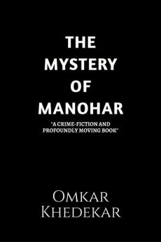 THE MYSTERY OF MANOHAR