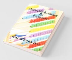 Vedic Mathematics For Beginners