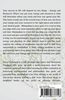Minimalism : Be More With Less