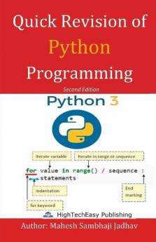 Quick Revision Of Python Programming: Easy And Fast Based On Python3
