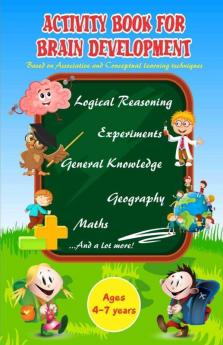 Activity Book For Brain Development : Based On Associative And Conceptual Learning Techniques