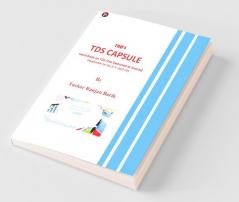 Tds Capsule Hand Book On Tds (Tax Deducted At Sources)