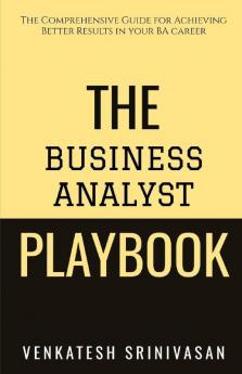 The Business Analyst Playbook