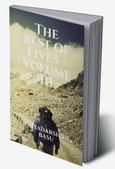 The Best of Fives - Volume III : Travel Writing